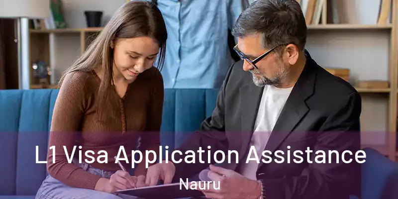  L1 Visa Application Assistance Nauru