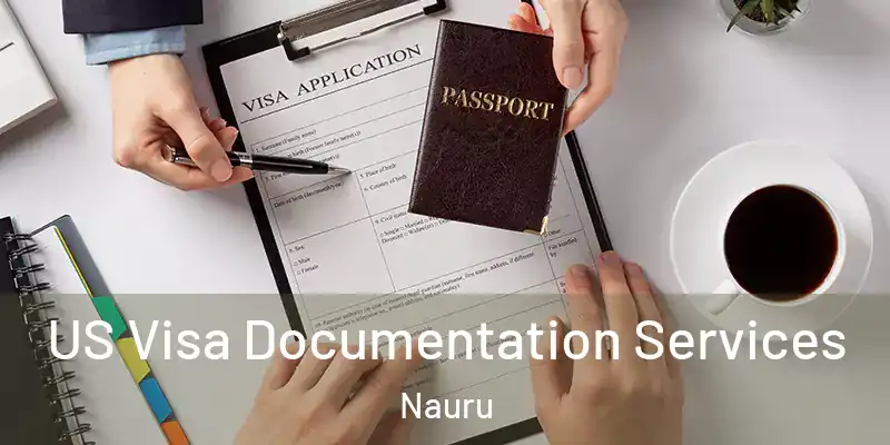  US Visa Documentation Services Nauru