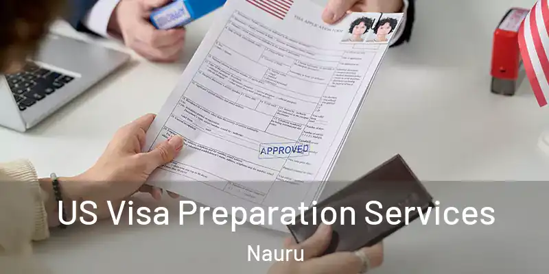  US Visa Preparation Services Nauru